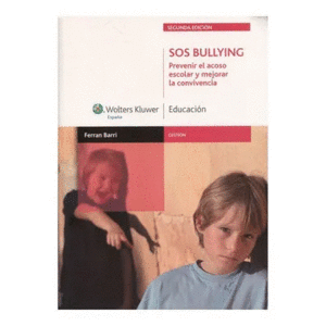 SOS BULLYING PREVENIR EL ACOSO ESCOLAR Y MEJORAR LA CONVIVENCIA
