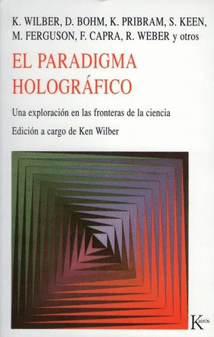 EL PARADIGMA HOLOGRAFICO