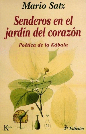 SENDEROS EN EL JARDIN DEL CORAZON