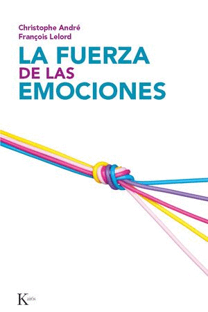 LA FUERZA DE LAS EMOCIONES