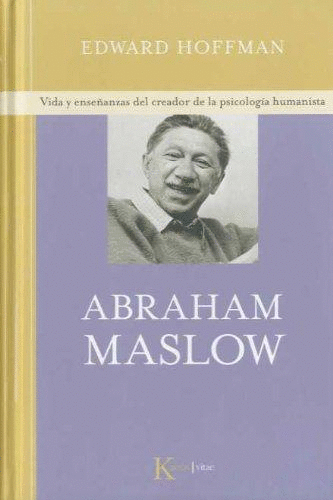 ABRAHAM MASLOW