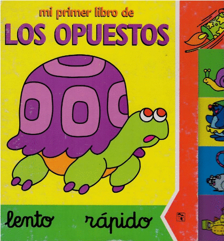 MI PRIMER LIBRO DE LOS OPUESTOS