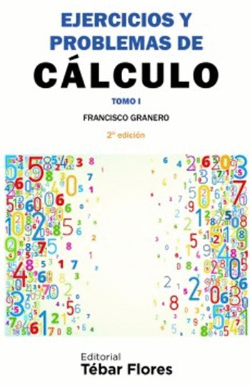 EJERCICIOS Y PROBLEMAS DE CALCULO TOMO I