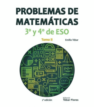 PROBLEMAS DE MATEMATICAS 3 Y 4 DE ESO / TOMO II