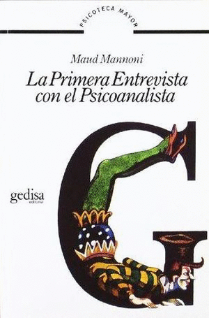 PRIMERA ENTREVISTA CON EL PSICOANALISTA LA