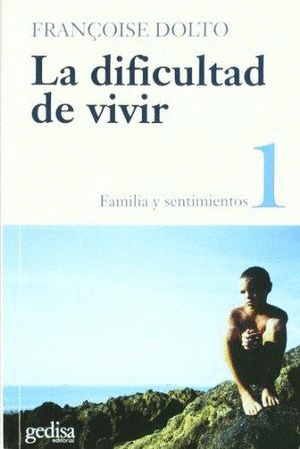 LA DIFICULTAD DE VIVIR 1