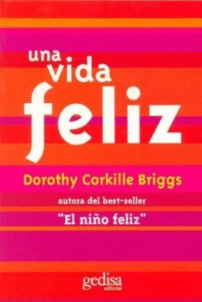 UNA VIDA FELIZ