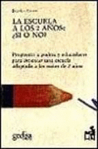ESCUELA A LOS 2 A�OS SI O NO
