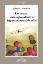 TEORIAS SOCIOLOGICAS DESDE LA SEGUNDA GUERRA MUNDIAL LAS
