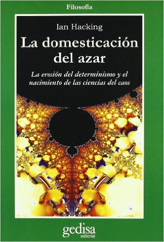 LA DOMESTICACION DEL AZAR
