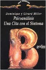 PSICOANALISIS UNA CITA CON EL SINTOMA