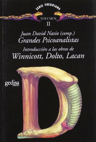 GRANDES PSICOANALISTAS VOL 2 WINNICOTT DOLTO Y LACAN