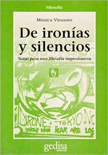 DE IRONIAS Y SILENCIOS