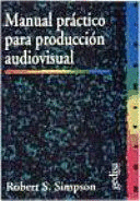 MANUAL PRACTICO PARA PRODUCCION AUDIOVISUAL