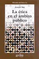 ETICA EN EL AMBITO PUBLICO LA