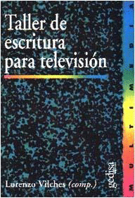 TALLER DE ESCRITURA PARA LA TELEVISION