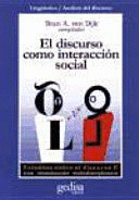 DISCURSO COMO INTERACCION SOCIAL EL