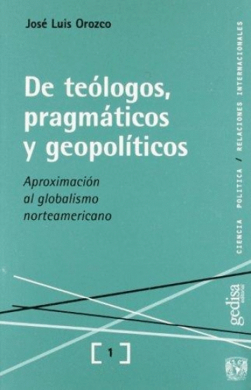 DE TEOLOGOS PRAGMATICOS Y GEOPOLITICOS