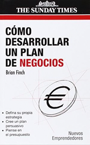 COMO DESARROLLAR UN PLAN DE NEGOCIOS