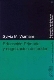 EDUCACION PRIMARIA Y NEGOCIACION DEL PODER