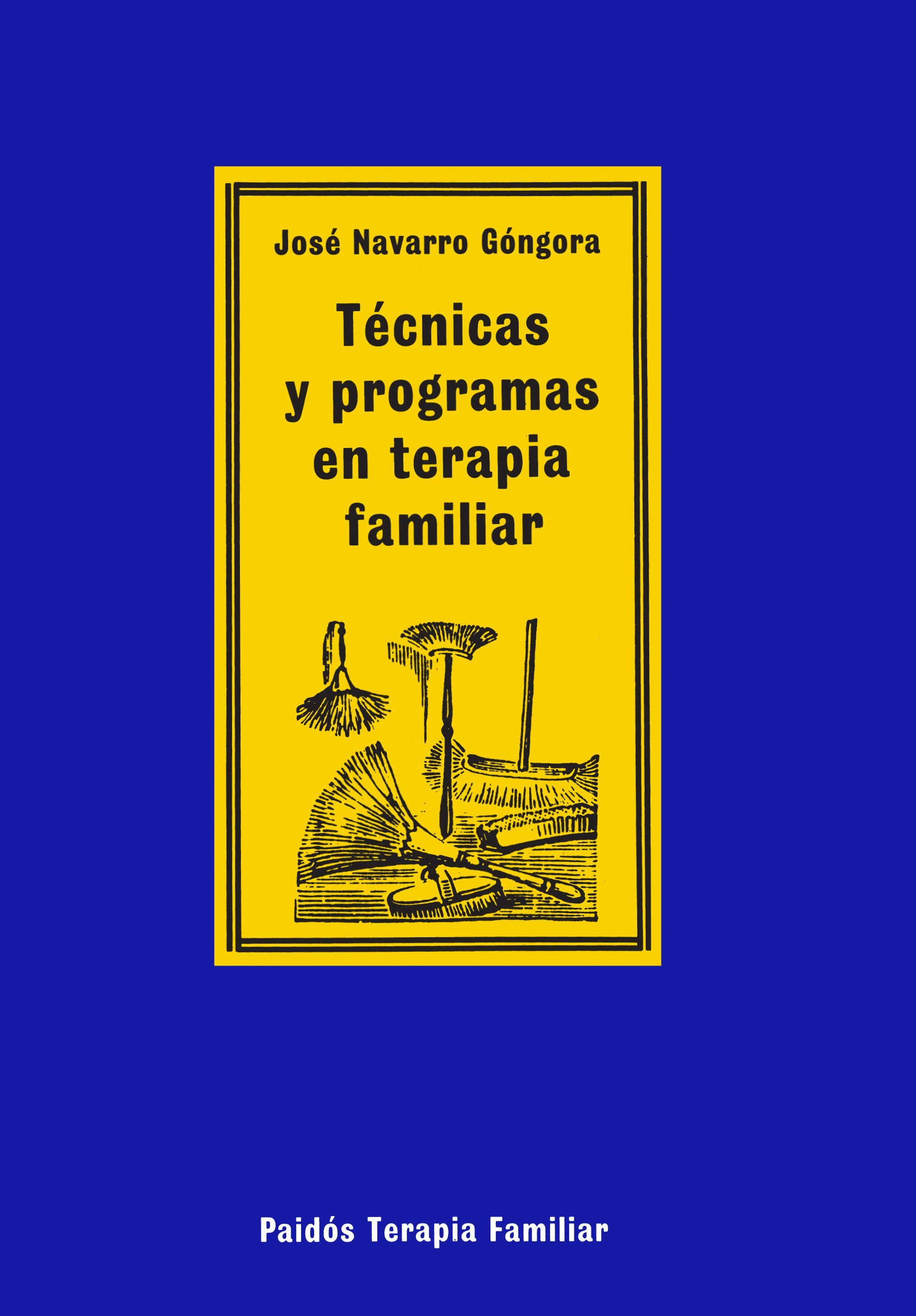 TECNICAS Y PROGRAMAS EN ERAPIA FAMILIAR