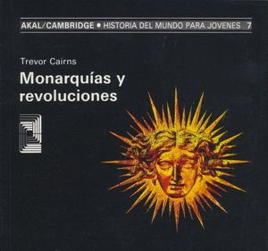 MONARQUIAS Y REVOLUCIONES