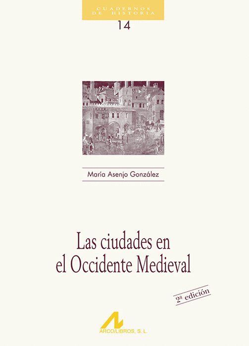 CIUDADES EN OCCIDENTE MEDIEVAL LAS