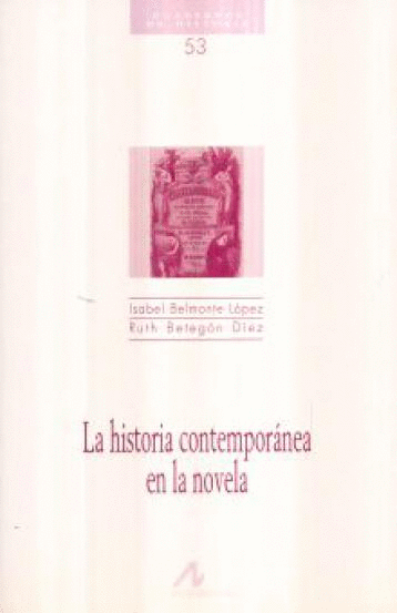LA HISTORIA CONTEMPORANEA EN LA NOVELA