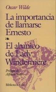IMPORTANCIA DE LLAMARSE ERNESTO - ABANICO DE LADY WINDERMERE