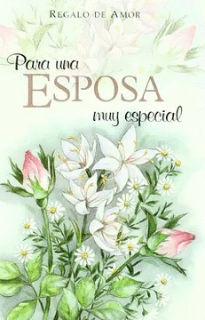 PARA UNA ESPOSA MUY ESPECIAL