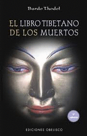 LIBRO TIBETANO DE LOS MUERTOS EL