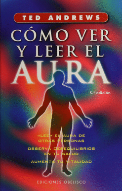 COMO VER Y LEER EL AURA