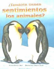 TAMBIEN TIENEN SENTIMIENTOS LOS ANIMALES