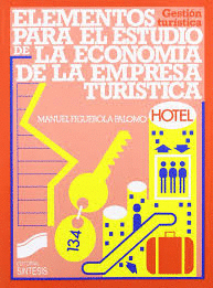 ELEMENTOS PARA EL ESTUDIO DE LA ECONOMIA DE LA EMPRESA TURISTICA