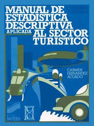 MANUAL DE ESTADISTICA DESCRIPTIVA APLICADA AL SECTOR TURISTICO