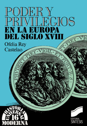 PODER Y PRIVILEGIOS EN LA EUROPA DEL SIGLO XVIII