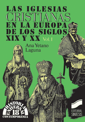 IGLESIAS CRISTIANAS EN LA EUROPA DE LOS SIGLOS XIX Y XX VOL 1