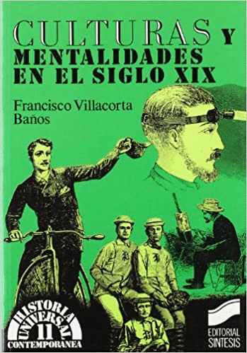 CULTURAS Y MENTALIDADES EN EL SIGLO XIX