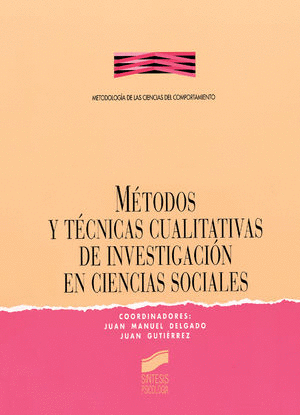METODOS Y TECNICAS CUALITATIVAS DE INVESTIGACION EN CIENCIAS SOCIALES