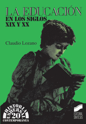 EDUCACION EN LOS SIGLOS XIX Y XX LA