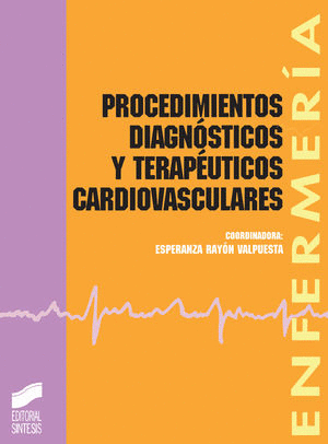 PROCEDIMIENTOS DIAGNOSTICOS Y TERAPEUTICOS CARDIOVASCULARES