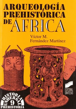 ARQUEOLOGIA PREHISTORICA DE AFRICA
