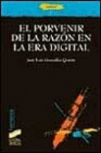 PORVENIR DE LA RAZON EN LA ERA DIGITAL EL
