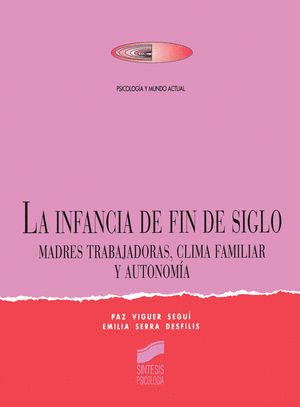 INFANCIA DE FIN DE SIGLO LA