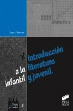 INTRODUCCION A LA LITERATURA INFANTIL Y JUVENIL