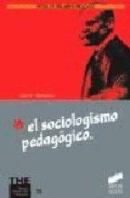 SOCIOLOGISMO PEDAGOGICO EL