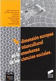 DIMENSION EUROPEA E INTERCULTURALIDAD EN LA ENSEANZA DE LAS CIENCIAS SOCIALES
