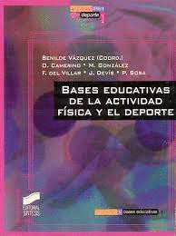 BASES EDUCATIVAS DE LA ACTIVIDAD FISICA Y EL DEPORTE