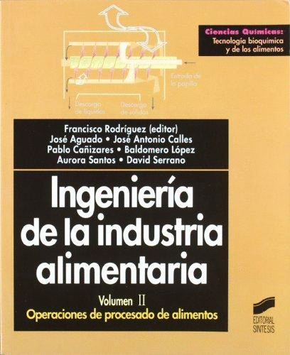INGENIERIA INDUSTRIAL ALIMENTARIA VOLUMEN 2