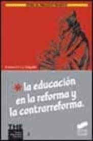 EDUCACION EN LA REFORMA Y LA CONTRARREFORMA